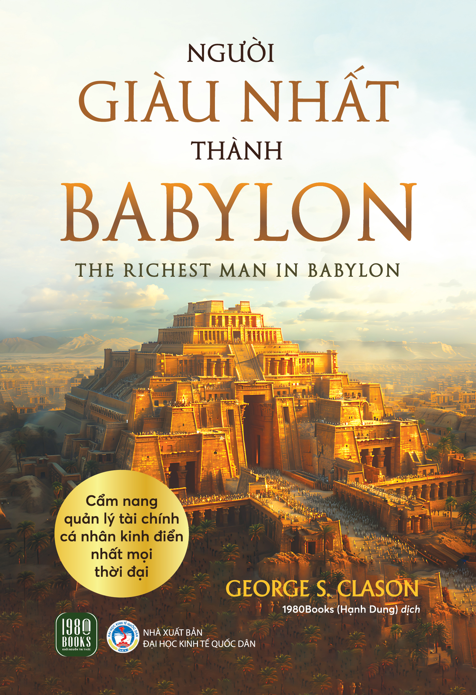 Bìa sách Người Giàu Nhất Thành Babylon — George Samuel Clason